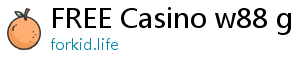 FREE Casino w88 g